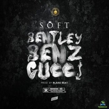 Soft Bentley Benz and Gucci song artwork. Nigerian artist Soft is pictured for his 2019 single, Bentley Benz & Gucci, available for download.